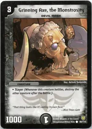 Grinning Axe, the Monstrosity